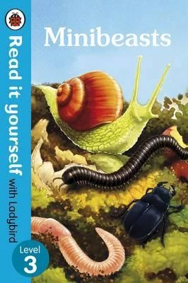 Minibeasts - Read It Yourself with Ladybird Level 3 Hardcover, 48 Pages