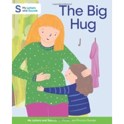 The Big Hug: My Letters and Sounds Phase Two Phonics Reader