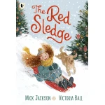 Children's Book: The Red Sledge - A Winter Adventure for Kids. Features Magical Journey, Imagination, Discovery. Perfect for Young Readers, Ages 4-8. A Heartwarming Tale.