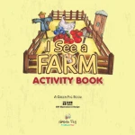 I See a Farm Activity Book for Proud Muslim Kids: Engaging Educational Fun - Dar al hayat