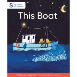 This Boat: My Letters and Sounds Phase Three Phonics Reader