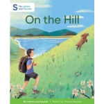 On the Hill: My Letters and Sounds Phase Two Phonics Reader