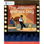 The Jazzman and His Dog: My Letters and Sounds Phase Three Phonics Reader