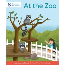 At the Zoo: My Letters and Sounds Phase Three Phonics Reader