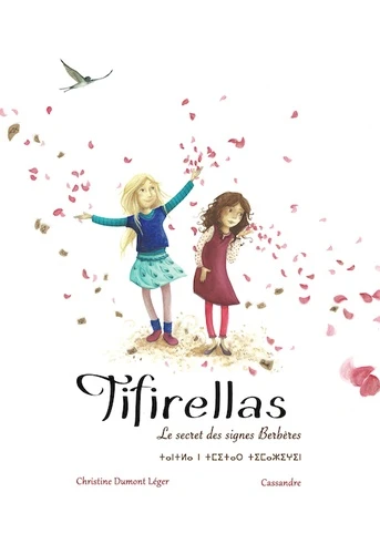 Tifirellas: Discovering Berber Signs - Children's Book by Christine Dumont Tifirellas: Discovering Berber Signs - Children's Book by Christine Dumont